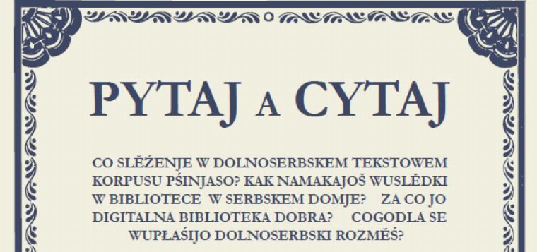 „Suche und lies“ – Recherchetipps für die Niedersorbische Digitale Bibliothek und die Präsenzbibliothek im Wendischen Haus