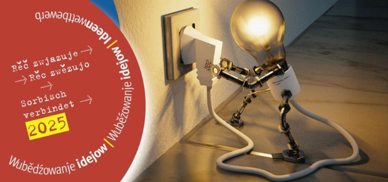 Ideenwettbewerb „Rěč zwjazuje. Rěč zwjazuje. Sorbisch verbindet. 2025“