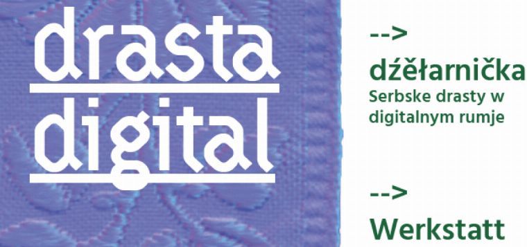 Drasta Digital – Werkstatt Sorbische Trachten im digitalen Raum