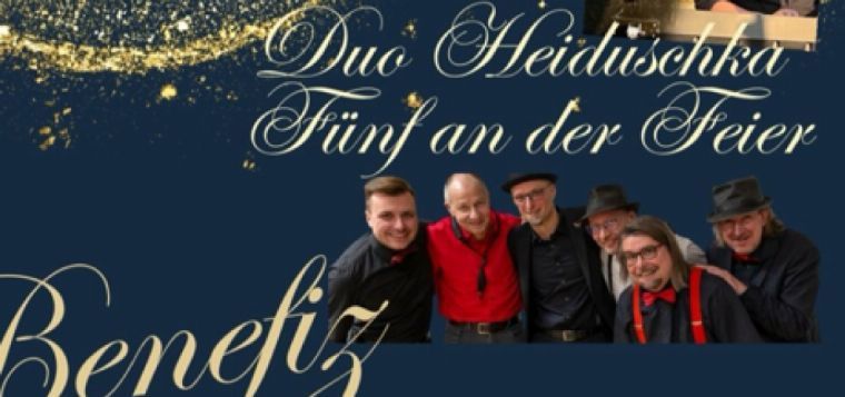 Benefizkonzert mit dem Duo Heiduschka und Fünf an der Feier