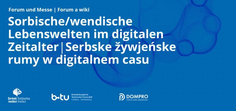 Sorbische Lebenswelten im digitalen Zeitalter – Konferenz und Messe