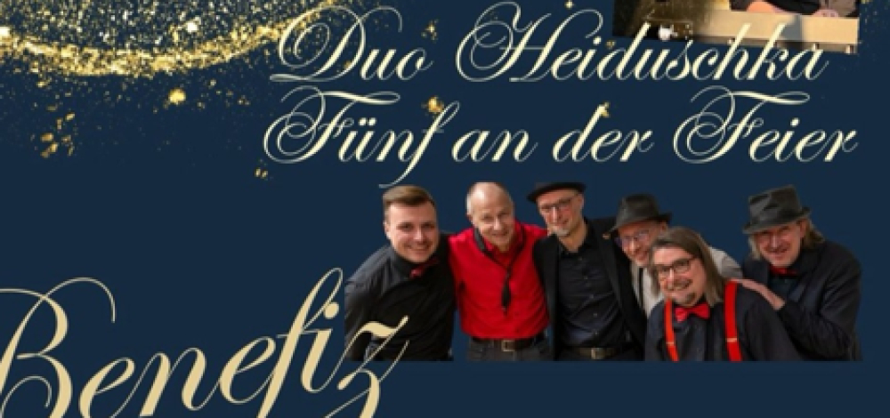 Benefizkonzert mit dem Duo Heiduschka und Fünf an der Feier