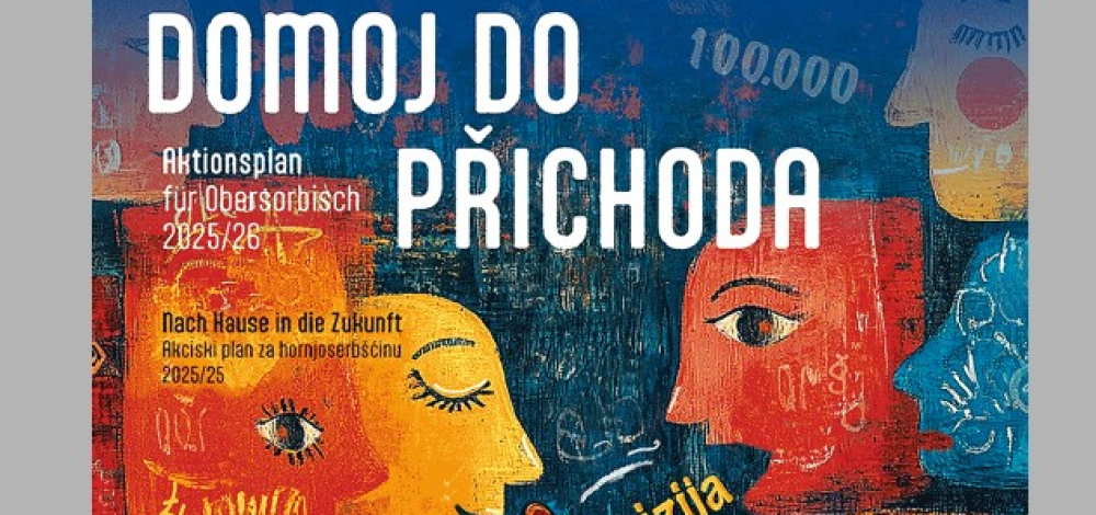 „Domoj do přichoda – die zweisprachige Lausitz 2100“
