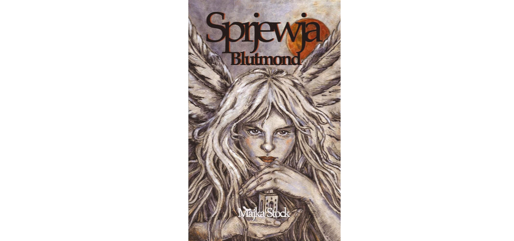 "Sprjewja"- Der Fantasyroman aus der sorbischen Lausitz- Lesung der Autorin Majka Stock im Schlossrestaurant Darre