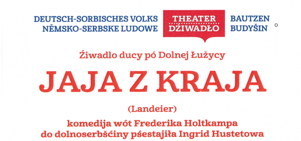sorbisches Theater in der Niederlausitz - "Landeier"